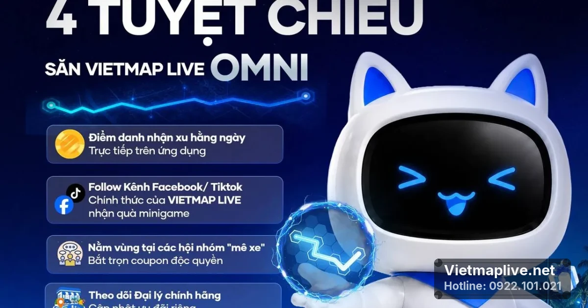 4 Tuyệt Chiêu Săn VietMap Live OMNI: Trải Nghiệm Ngay Hôm Nay!